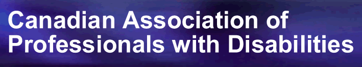 Canadian Association of Professionals with Disabilities - link to home page
